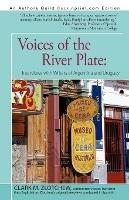 Voices of the River Plate: Interviews with Writers of Argentina and Uruguay