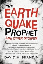 The Earthquake Prophet: And Other Stories