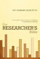 The Researcher's Bible: An Overview of Key Concepts and Methods in Social Science Research