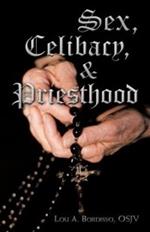 Sex, Celibacy, and Priesthood: A Bishop's Provocative Inquisition