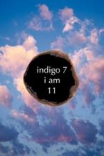 Indigo 7: I Am