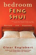 Bedroom Feng Shui: Revised Edition