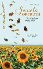 Jewels of Truth: The Wayfarer of the Soul, Volume 2