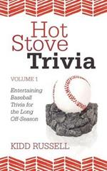 Hot Stove Trivia: Volume 1