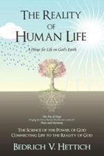 The Reality of Human Life: A Home for Life on God's Earth