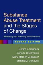 Substance Abuse Treatment and the Stages of Change, Second Edition: Selecting and Planning Interventions