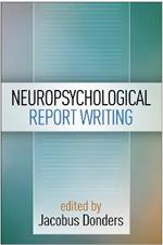 Neuropsychological Report Writing