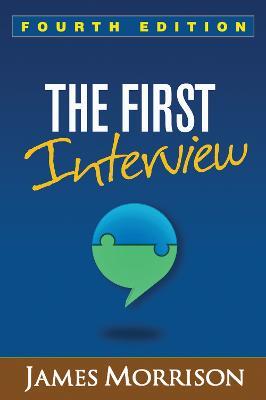 The First Interview, Fourth Edition: Fourth Edition - James Morrison - cover