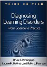 Diagnosing Learning Disorders, Third Edition: From Science to Practice