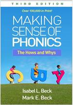 Making Sense of Phonics, Third Edition: The Hows and Whys