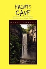 Haints Cave: An Appalachian Tale