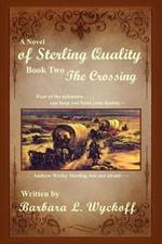 Of Sterling Quality: Book Two: The Crossing