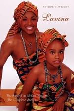 Lavina: The Saga of an African Princess (the Complete Story)