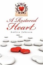 A Restored Heart