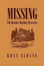 Missing: The Heather Harding Mysteries