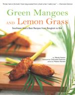 Green Mangoes and Lemon Grass