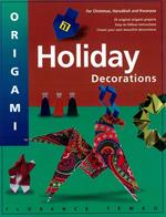 Origami Holiday Decorations