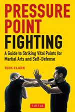 Pressure-Point Fighting