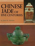 Chinese Jade of Five Centuries