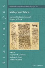 Mallephana Rabba: Aramaic Studies in Honor of Edward M. Cook