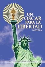 Un Oscar Para La Libertad