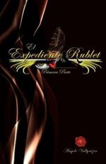 El Expediente Rublet: El Expediente Rublet