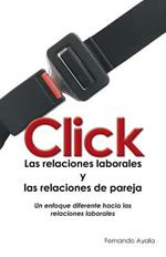 Click: Las Relaciones Laborales y Las Relaciones de Pareja