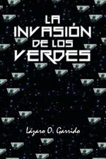 La invasion de los verdes