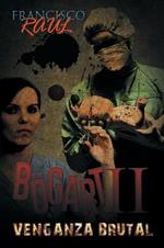 Boegart II: Venganza Brutal