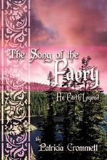 The Song of the Faery: An Earth Legend