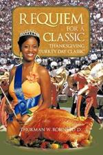 Requiem For A Classic: Thanksgiving Turkey Day Classic