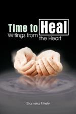 Time to Heal: Writings from the Heart