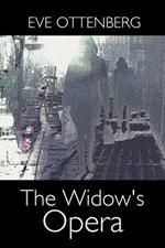 The Widow's Opera