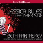 Jessica Rules the Dark Side