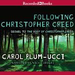 Following Christopher Creed