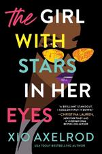 The Girl with Stars in Her Eyes: A story of love, loss, and rock-and-roll