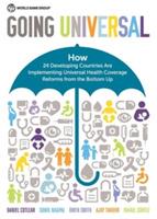 Going universal: how 24 developing countries are implementing universal health coverage from the bottom up