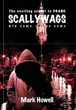 Scallywags: Win Some - Lose Some