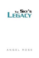 The Sky's Legacy