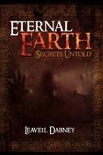 Eternal Earth: Secrets Untold