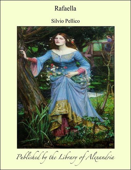 Rafaella - Silvio Pellico - ebook