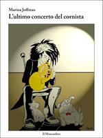 L'Ultimo Concerto del Cornista