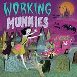 Working Mummies