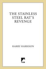 The Stainless Steel Rat's Revenge