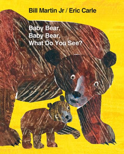 Baby Bear, Baby Bear, What Do You See? - Jr. Bill Martin,Eric Carle,Gwyneth Paltrow - ebook