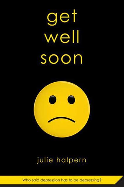 Get Well Soon - Julie Halpern - ebook