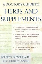 A Doctor's Guide to Herbs and Supplements