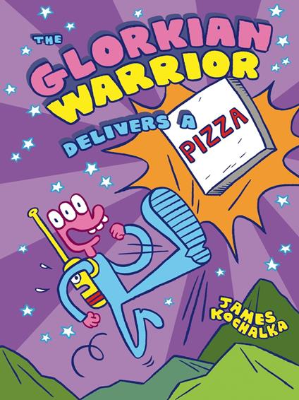 The Glorkian Warrior Delivers a Pizza - James Kochalka - ebook