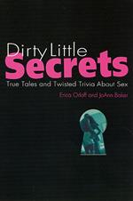 Dirty Little Secrets