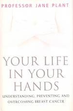 Your Life In Your Hands